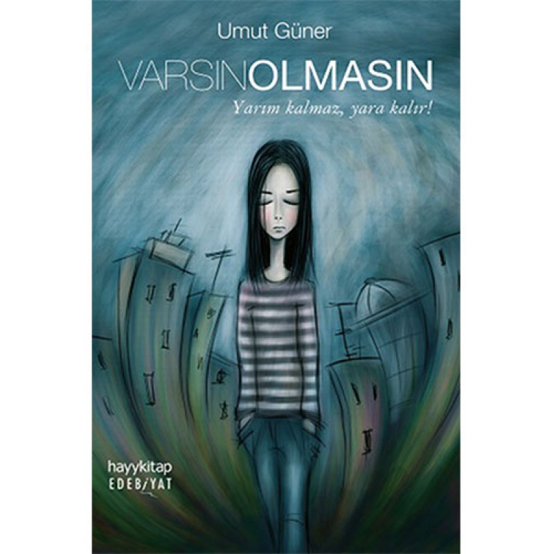 Varsın Olmasın