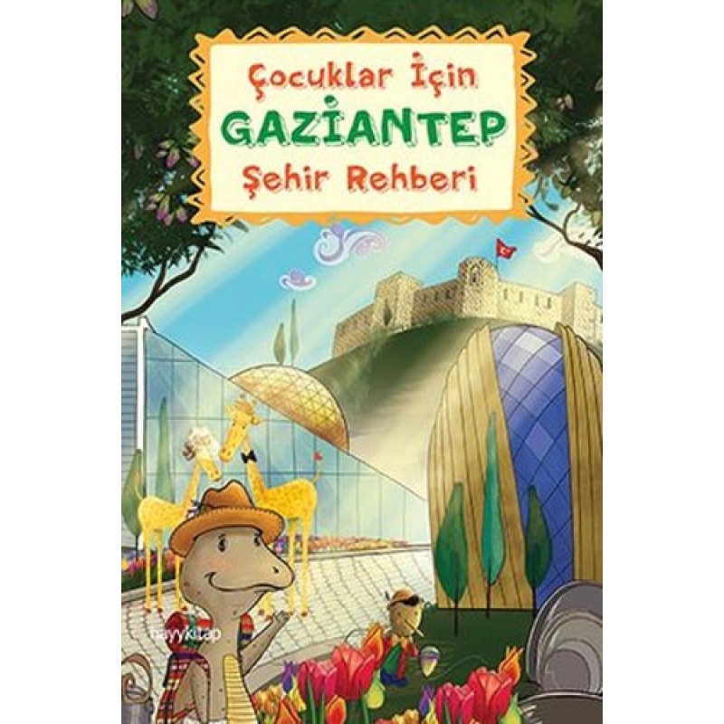 Çocuklar İçin Gaziantep Şehir Rehberi