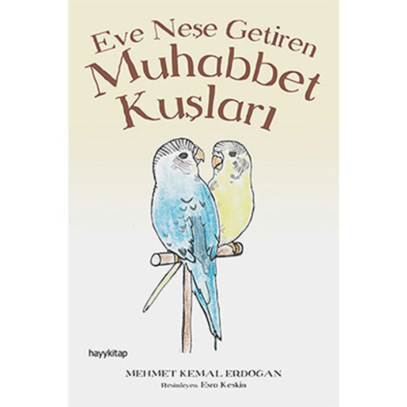 Eve Neşe Getiren Muhabbet Kuşları