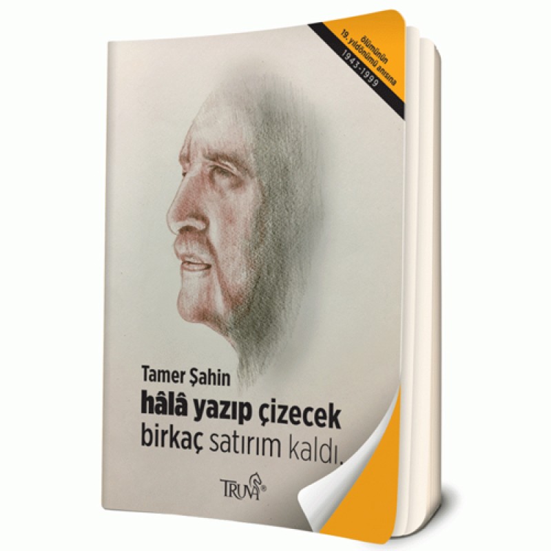 HALA YAZIP ÇİZECEK BİRKAÇ SATIRIM KALDI