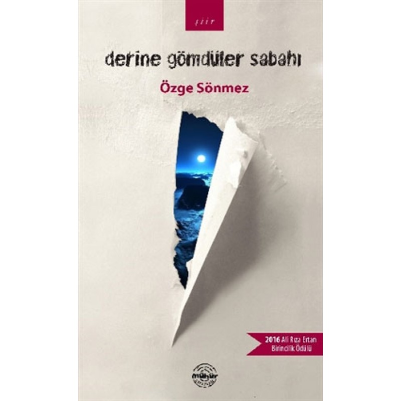 Derine Gömdüler Sabahı Derine Gömdüler Sabahı
