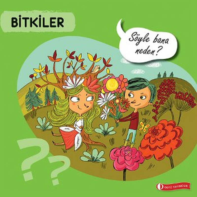 Bitkiler - Söyle Bana Neden? Bitkiler - Söyle Bana Neden?