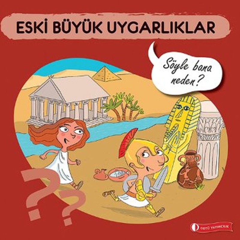 Eski Büyük Uygarlıklar Eski Büyük Uygarlıklar