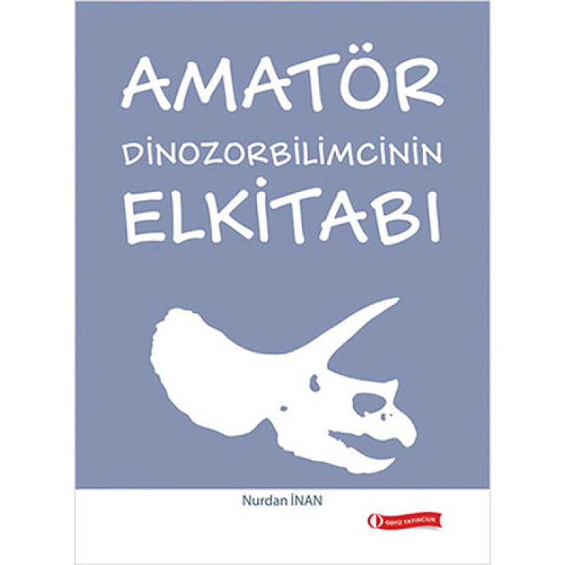 Amatör Dinozorbilimcinin Elkitabı