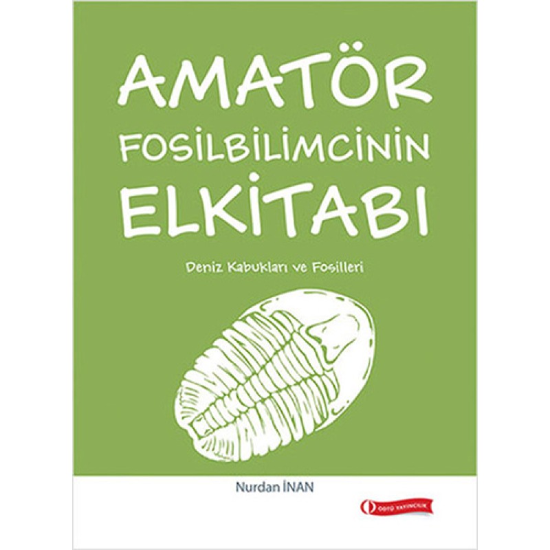 Amatör Fosilbilimcinin Elkitabı Amatör Fosilbilimcinin Elkitabı