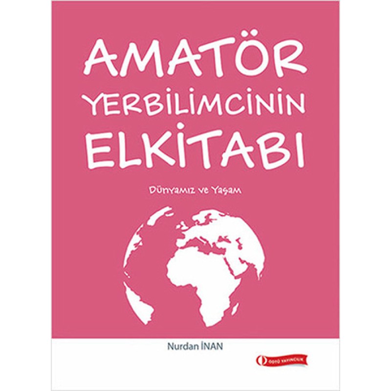 Amatör Yerbilimcinin Elkitabı Amatör Yerbilimcinin Elkitabı