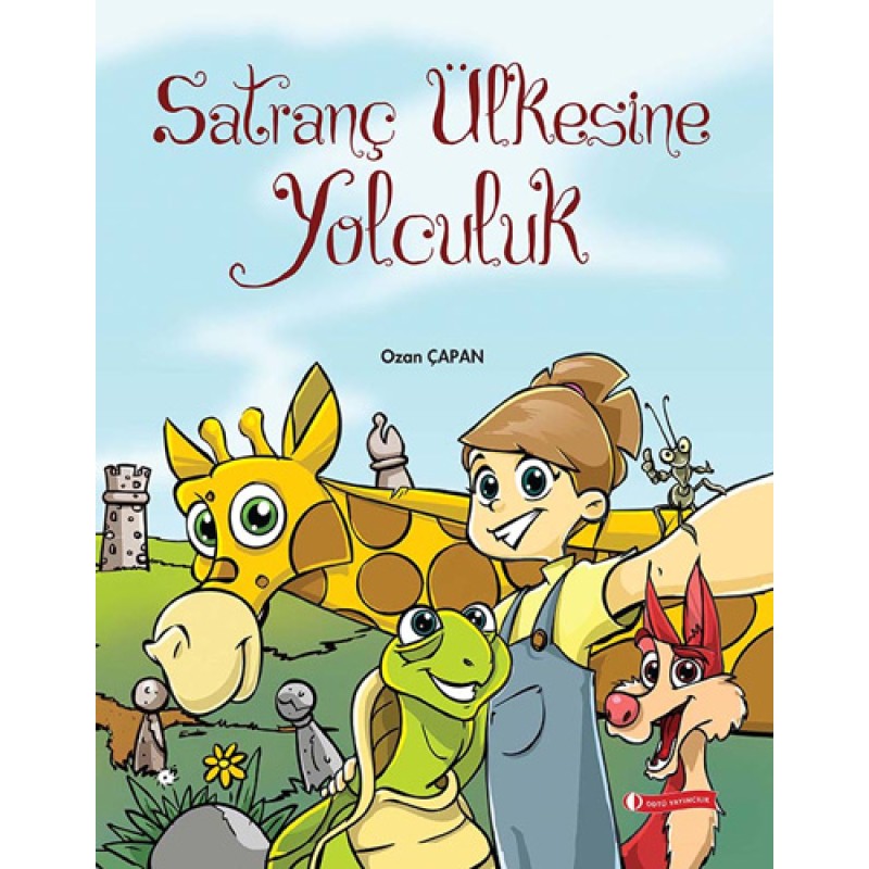 Satranç Ülkesine Yolculuk Satranç Ülkesine Yolculuk