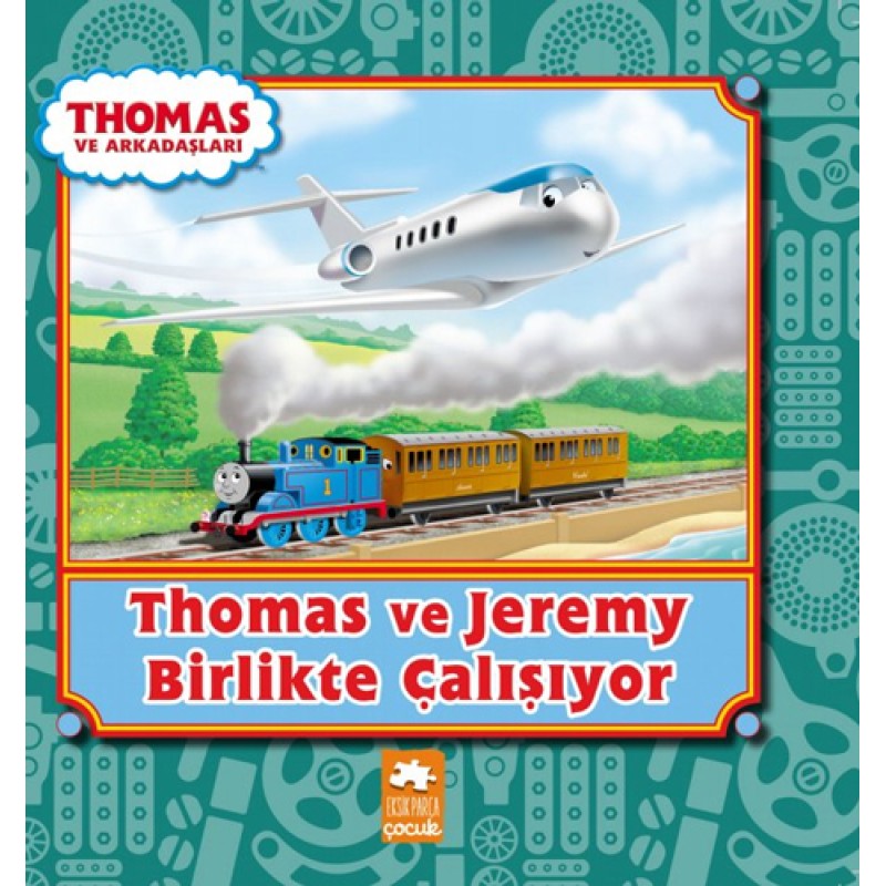 Thomas ve Arkadaşları - Thomas ve Jeremy Birlikte Çalışıyor Thomas ve Arkadaşları - Thomas ve Jeremy Birlikte Çalışıyor