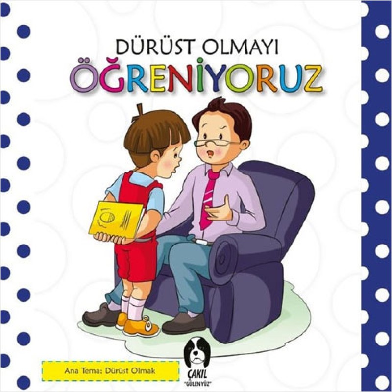 Dürüst Olmayı Öğreniyoruz Dürüst Olmayı Öğreniyoruz