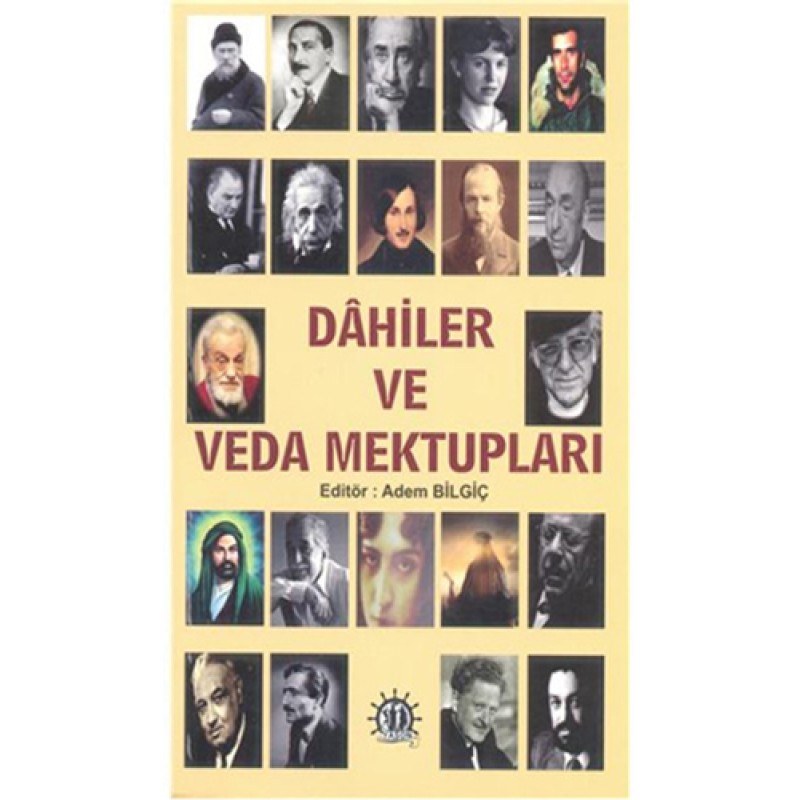 Dahiler ve Veda Mektupları Dahiler ve Veda Mektupları