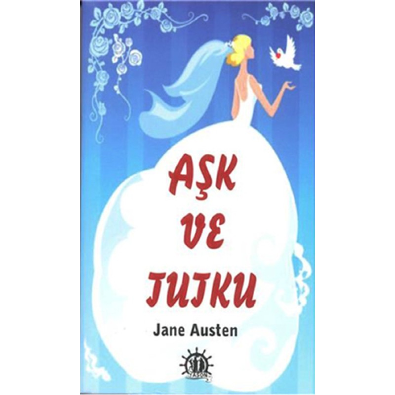 Aşk ve Tutku Aşk ve Tutku