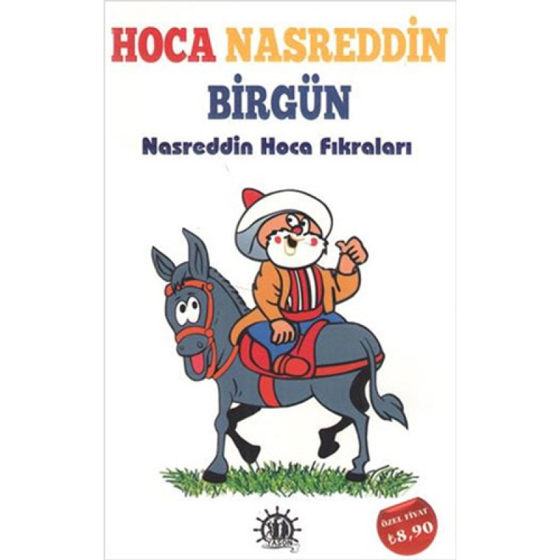 Hoca Nasreddin Birgün Hoca Nasreddin Birgün