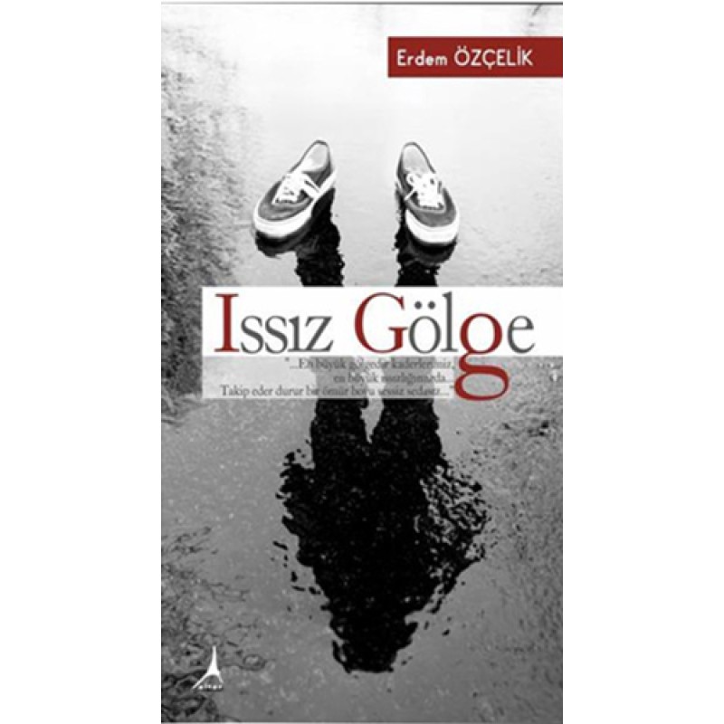 Issız Gölge Issız Gölge