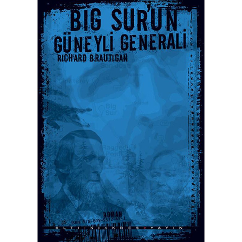 Big Sur’un Güneyli Generali Big Sur’un Güneyli Generali