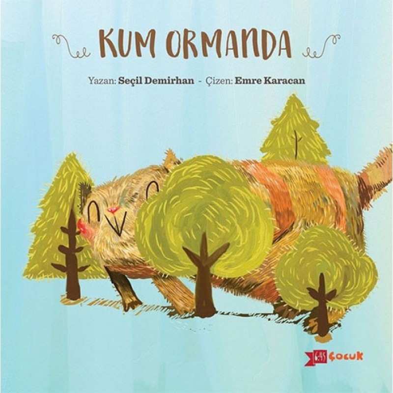 Kum Ormanda Kum Ormanda