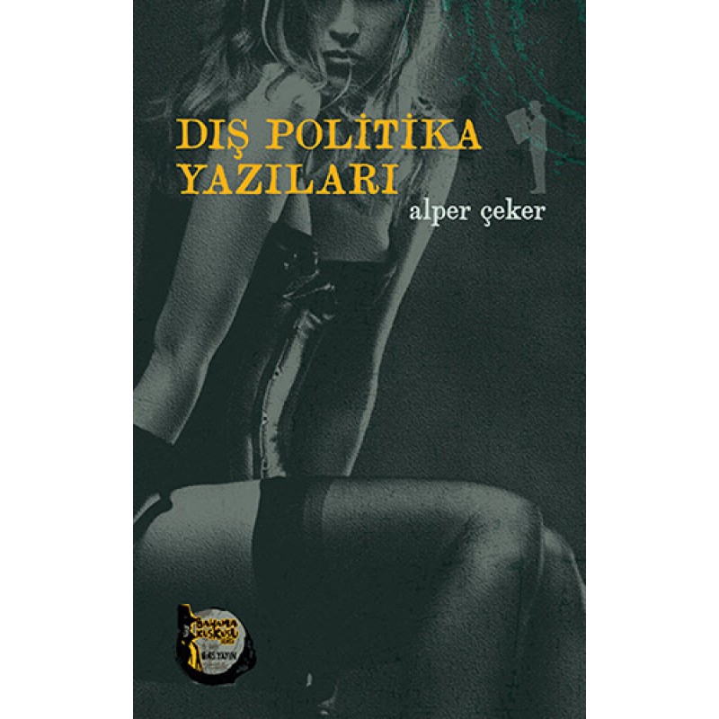 Dış Politika Yazıları