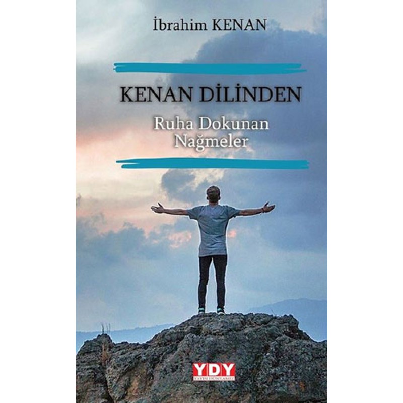 Kenan Dilinden Ruha Dokunan Nağmeler Kenan Dilinden Ruha Dokunan Nağmeler
