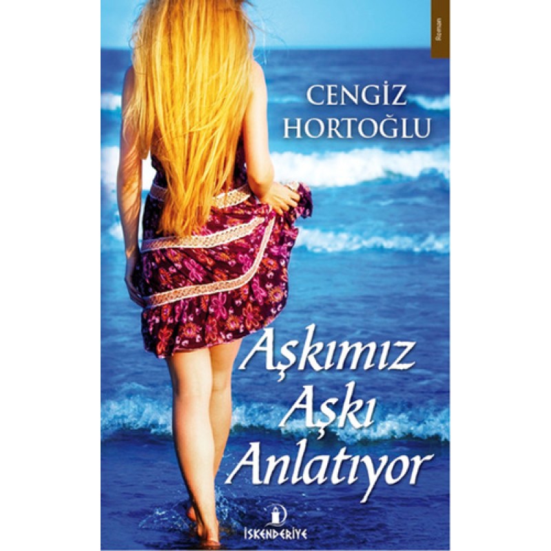 Aşkımız Aşkı Anlatıyor Aşkımız Aşkı Anlatıyor