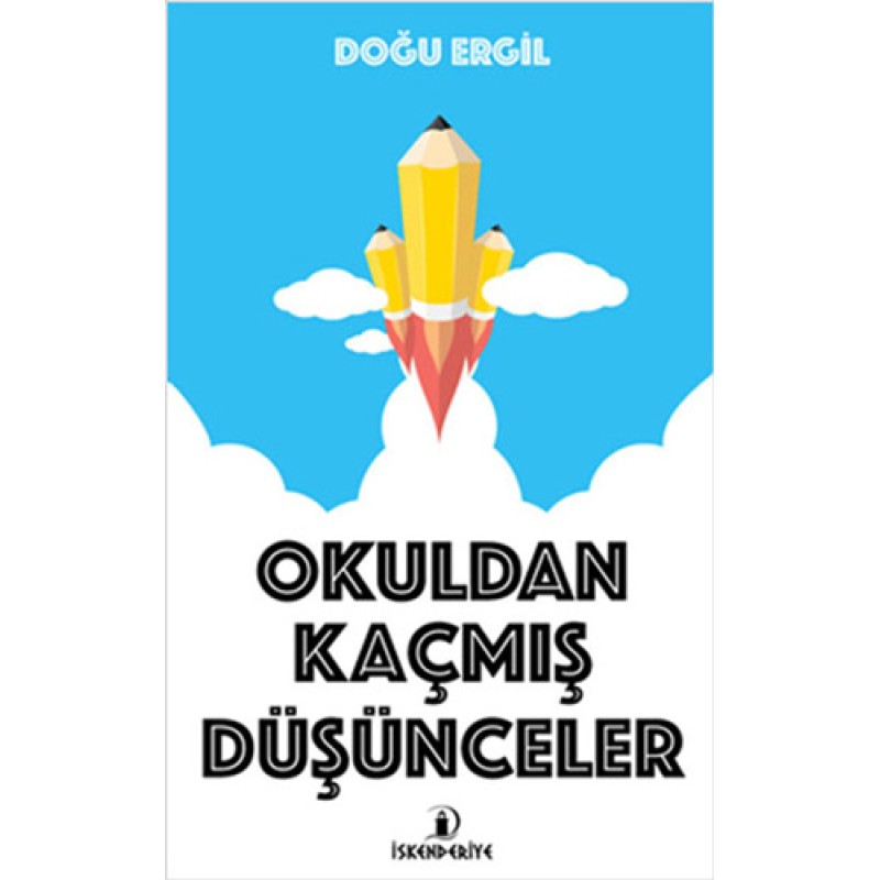 Okuldan Kaçmış Düşünceler