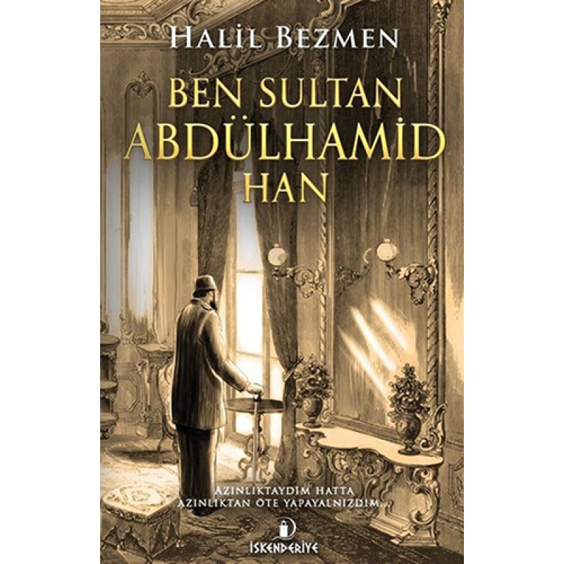 Ben Sultan Abdülhamid Han Ben Sultan Abdülhamid Han