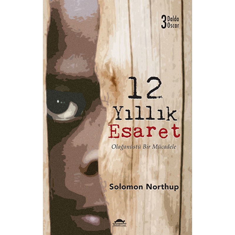 12 Yıllık Esaret 12 Yıllık Esaret