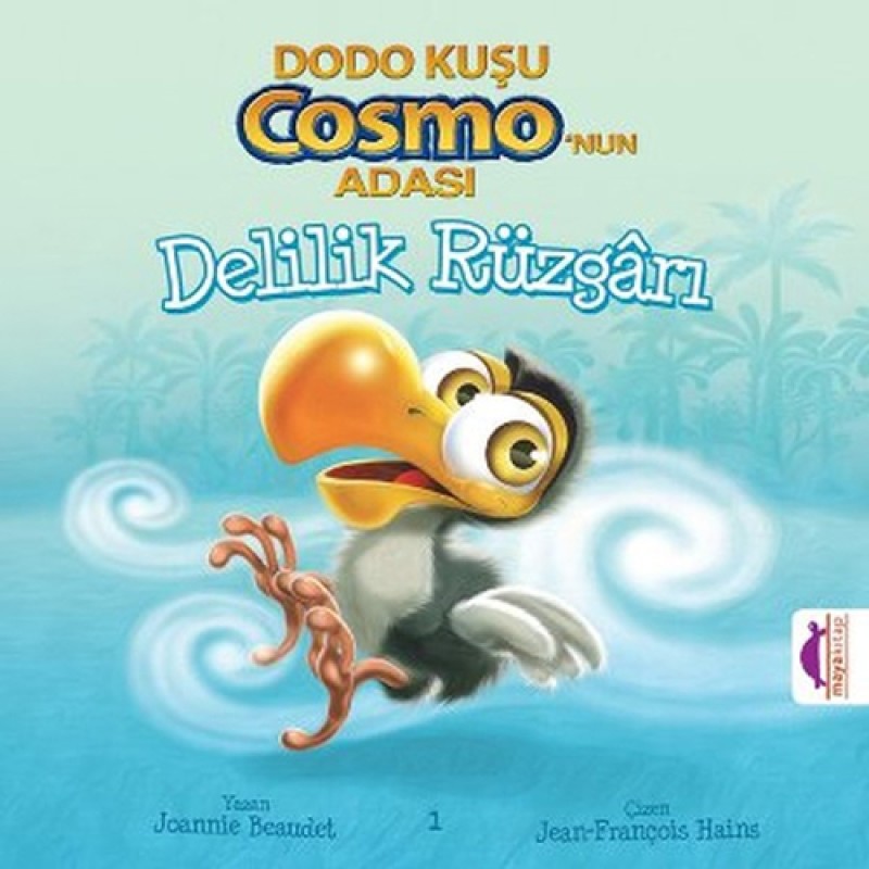 Dodo Kuşu Cosmo'nun Adası - Delilik Rüzgarı Dodo Kuşu Cosmo'nun Adası - Delilik Rüzgarı