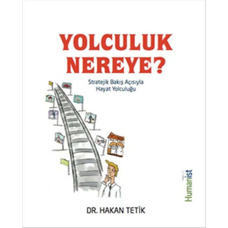 Yolculuk Nereye Yolculuk Nereye