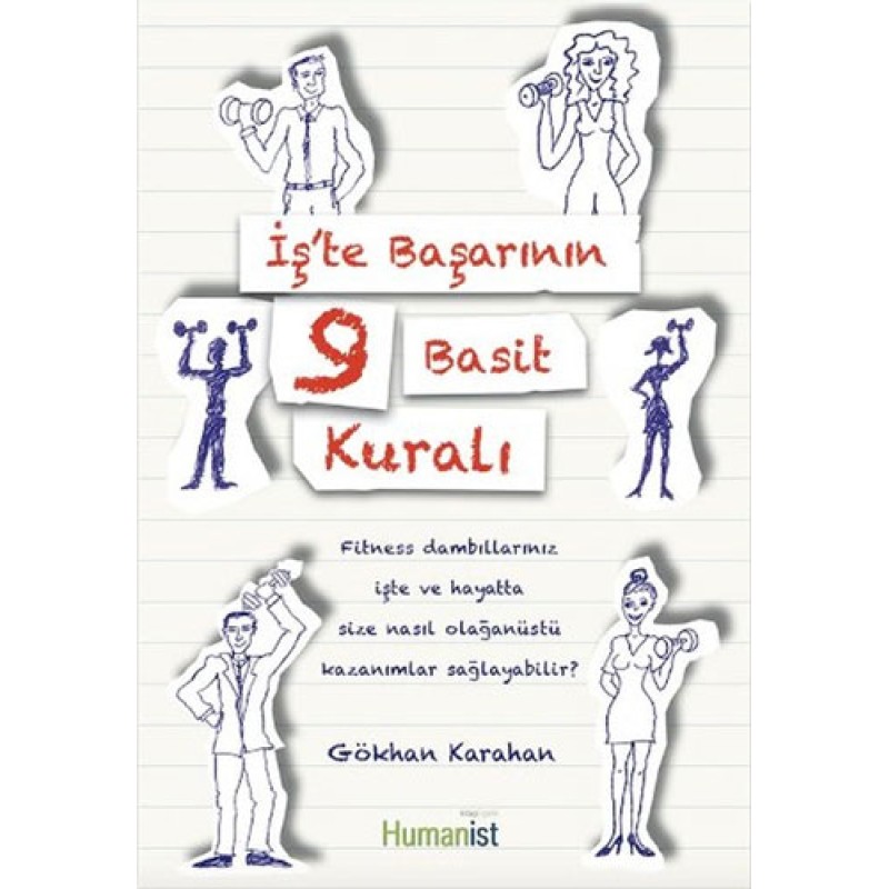 İş'te Başarının 9 Basit Kuralı İş'te Başarının 9 Basit Kuralı