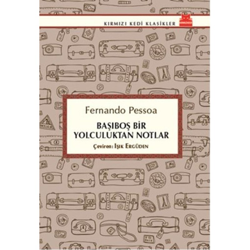 Başıboş Bir Yolculuktan Notlar Başıboş Bir Yolculuktan Notlar