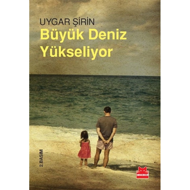 Büyük Deniz Yükseliyor Büyük Deniz Yükseliyor