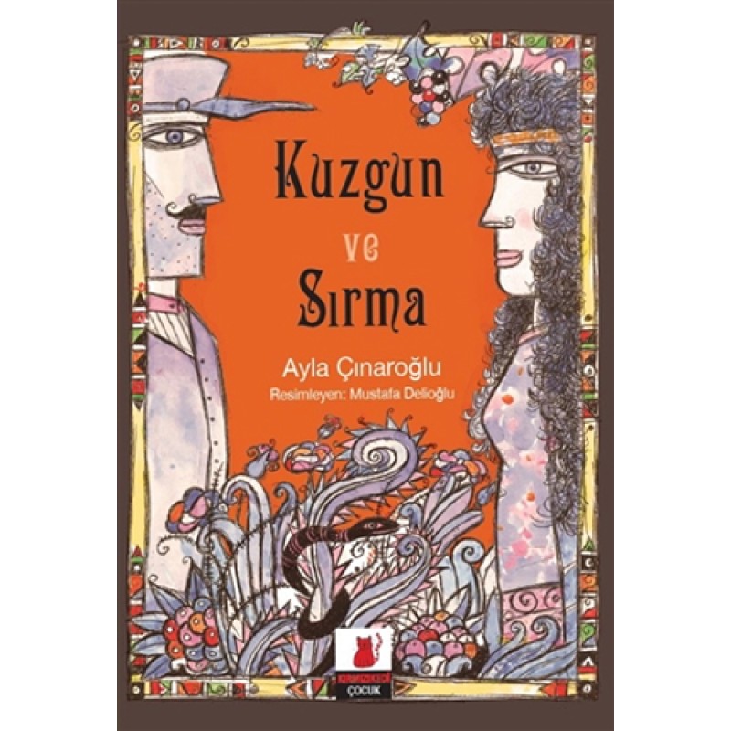 Kuzgun ve Sırma Kuzgun ve Sırma