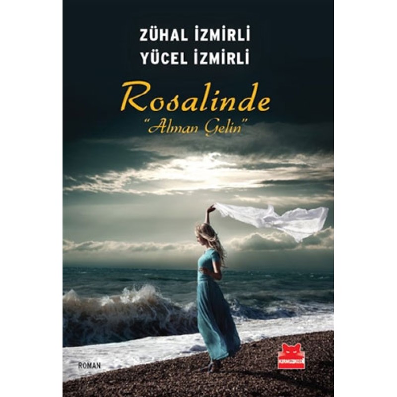 Rosalinde: Alman Gelin Rosalinde: Alman Gelin
