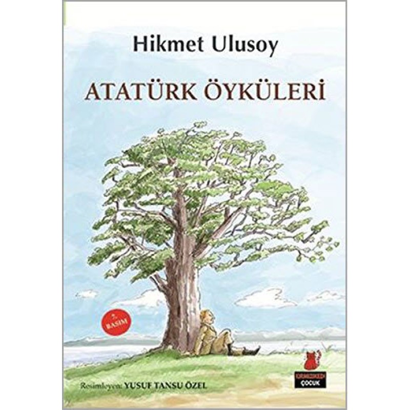 Atatürk Öyküleri Atatürk Öyküleri