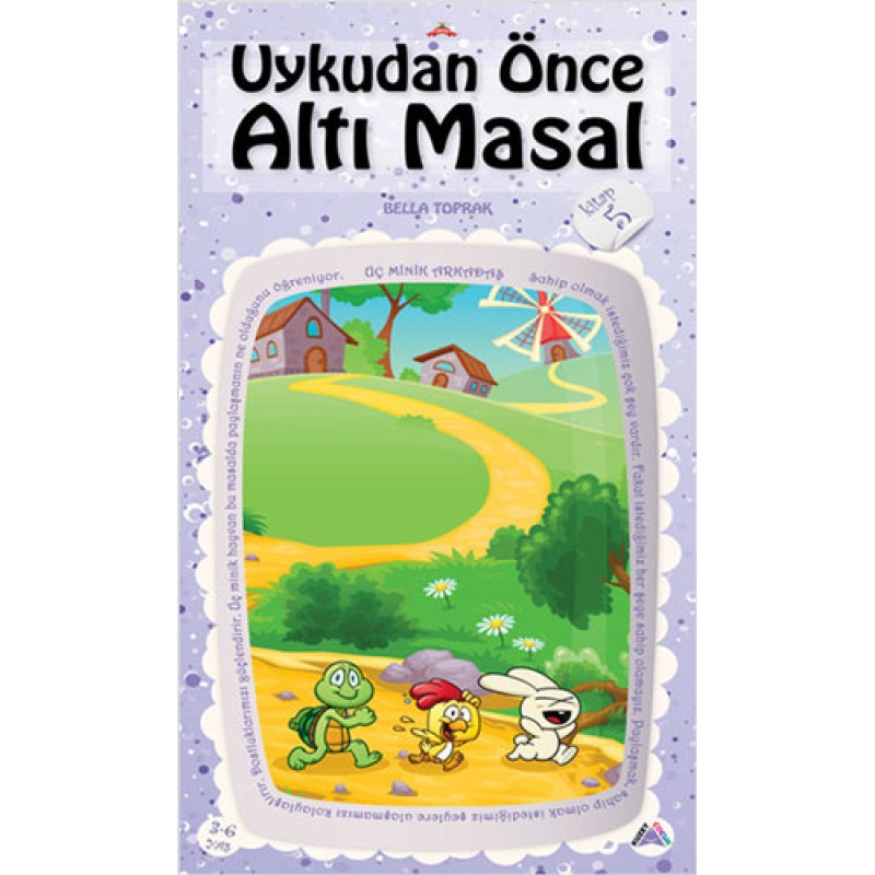 Uykudan Önce Altı Masal Serisi 5 - Üç Minik Arkadaş Uykudan Önce Altı Masal Serisi 5 - Üç Minik Arkadaş