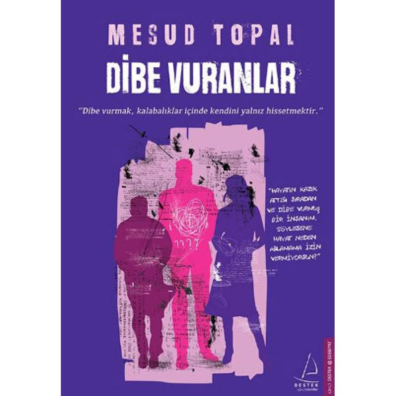 Dibe Vuranlar Dibe Vuranlar