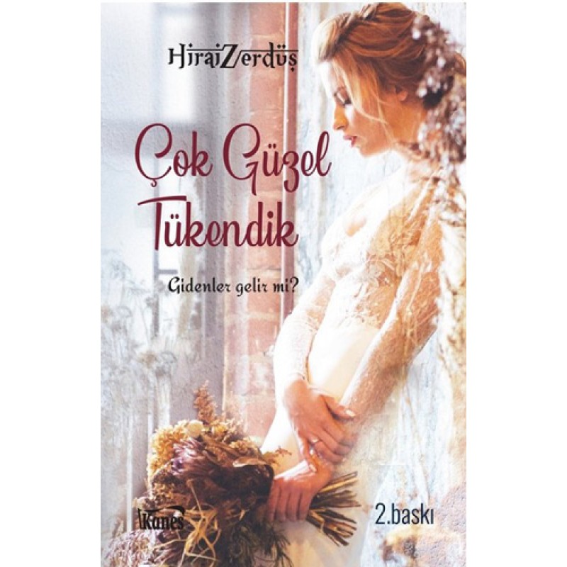 Çok Güzel Tükendik Çok Güzel Tükendik