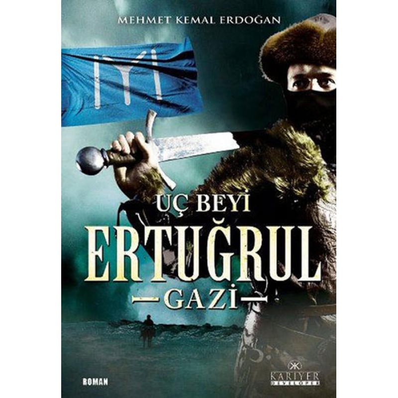 Uç Beyi Ertuğrul Gazi