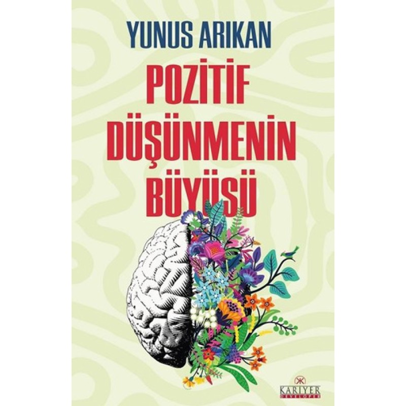 Pozitif Düşünmenin Büyüsü Pozitif Düşünmenin Büyüsü