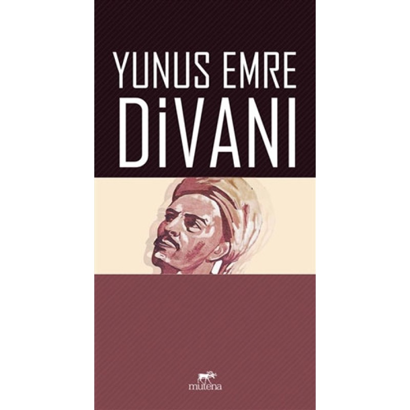 Yunus Emre Divanı Yunus Emre Divanı