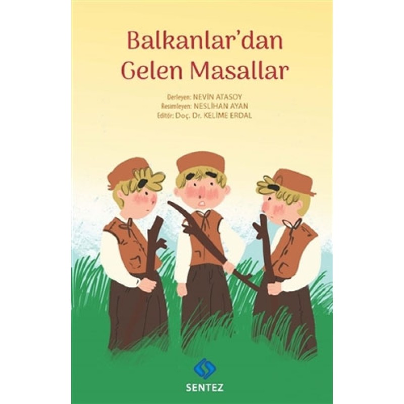 Balkanlar’dan Gelen Masallar