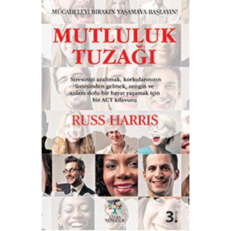 Mutluluk Tuzağı Mutluluk Tuzağı