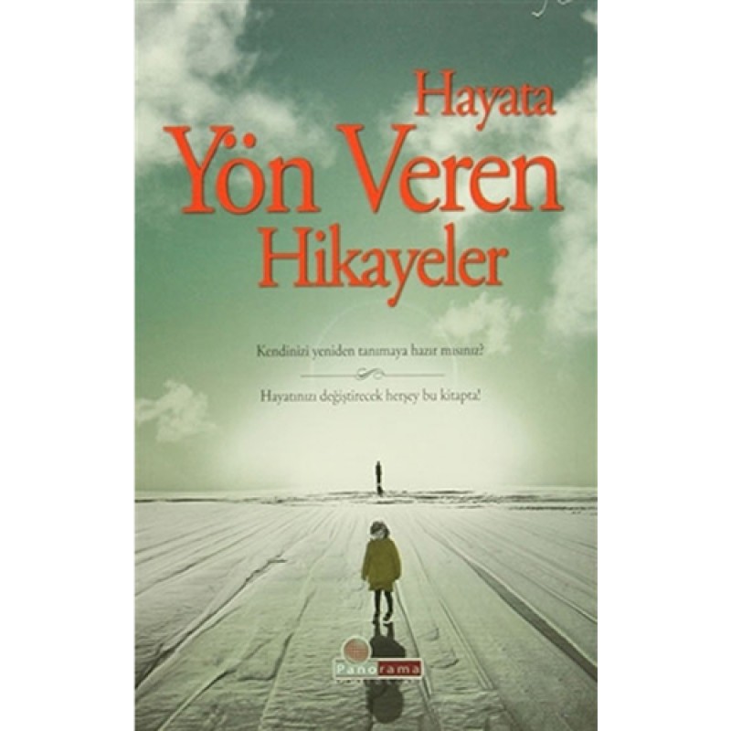 Hayata Yön Veren Hikayeler Hayata Yön Veren Hikayeler