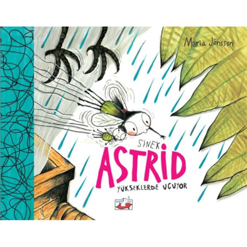 Sinek Astrid Yükseklerden Uçuyor (Ciltli) Sinek Astrid Yükseklerden Uçuyor (Ciltli)