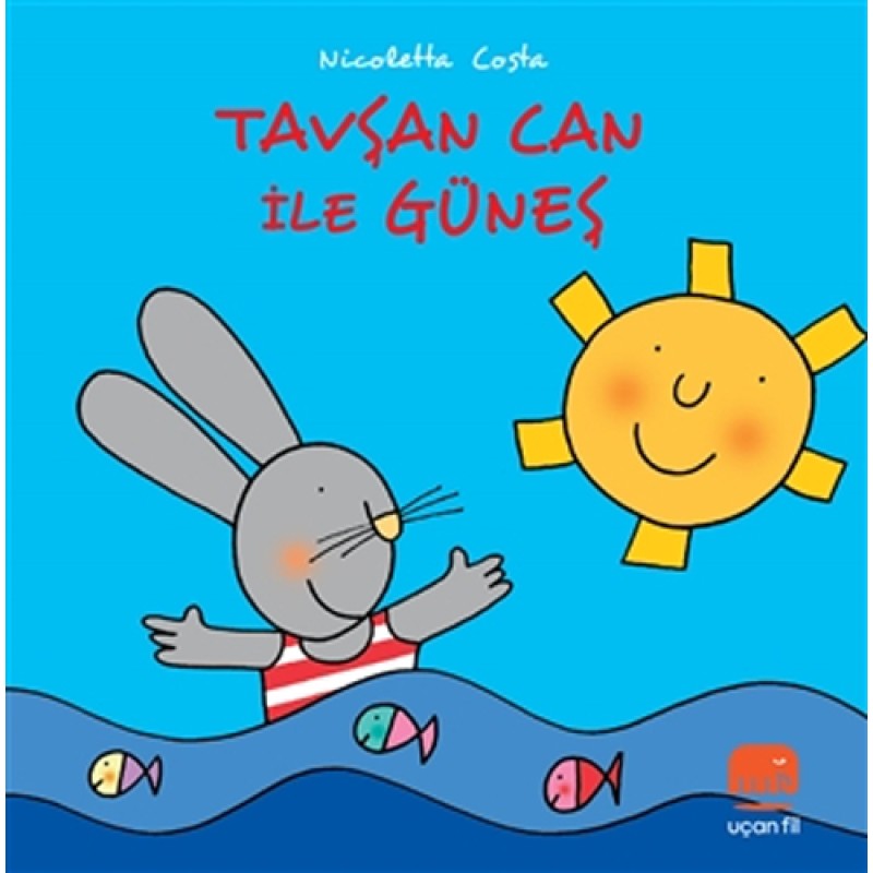 Tavşan Can ile Güneş