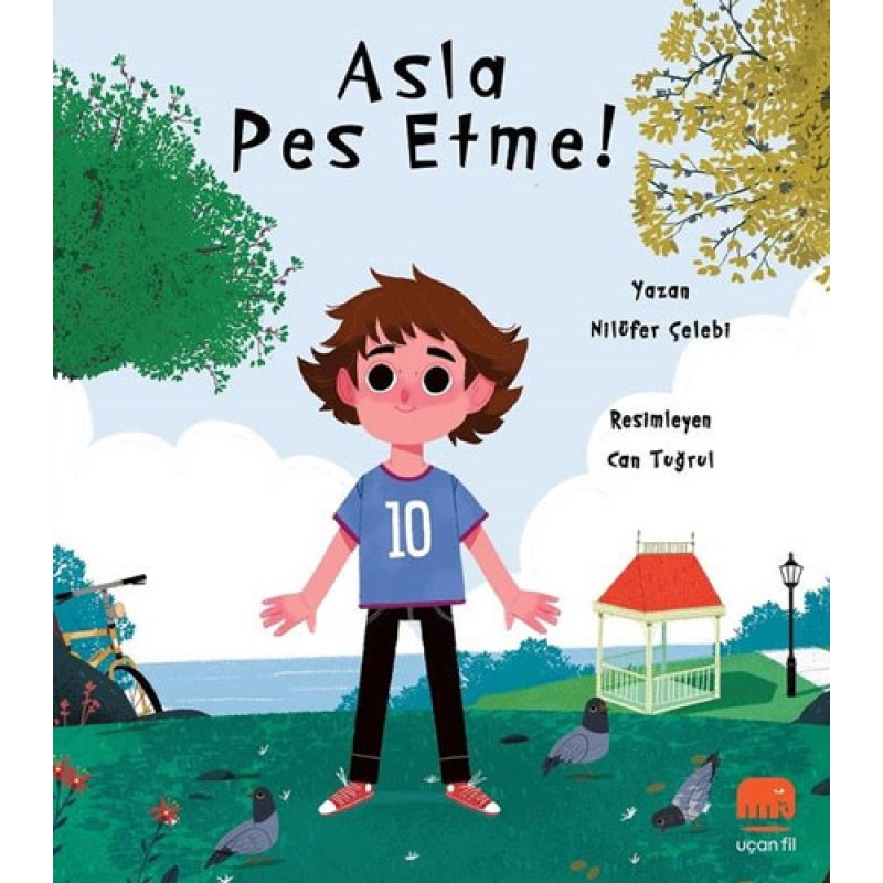 Asla Pes Etme! Asla Pes Etme!