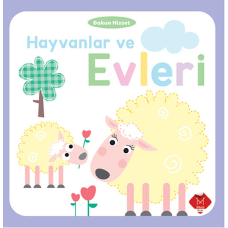 Dokun Hisset - Hayvanlar ve Evleri Dokun Hisset - Hayvanlar ve Evleri