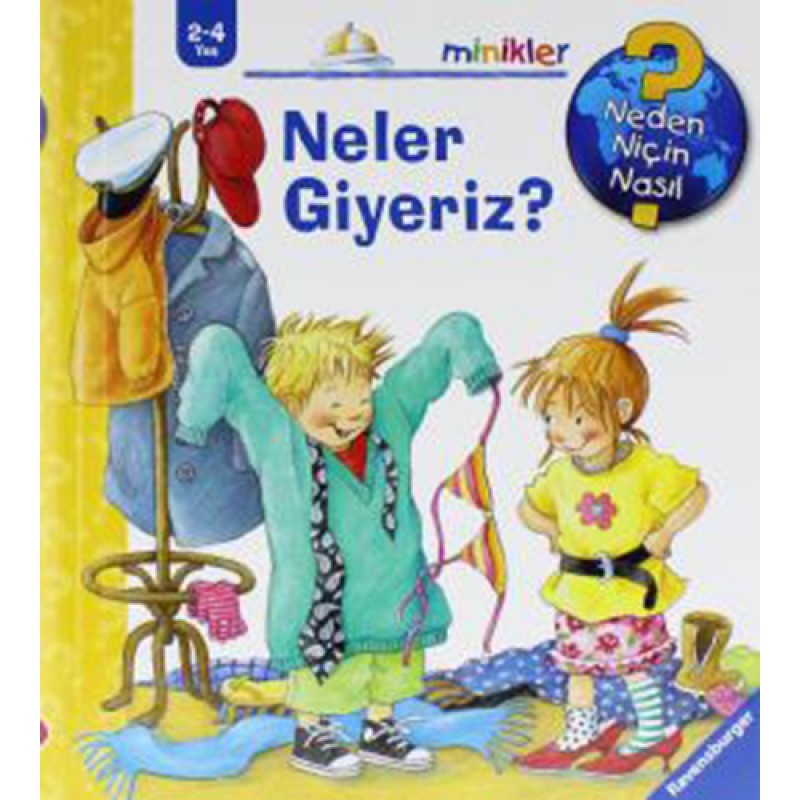 Minikler - Neler Giyeriz? (Ciltli) Minikler - Neler Giyeriz? (Ciltli)