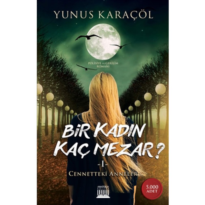 Bir Kadın Kaç Mezar ? Bir Kadın Kaç Mezar ?