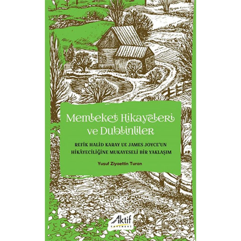 Memleket Hikayeleri ve Dublinliler Memleket Hikayeleri ve Dublinliler