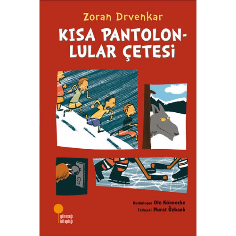 Kısa Pantolonlular Çetesi Kısa Pantolonlular Çetesi